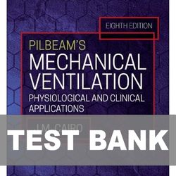Pilbeams Mechanical Ventilation 8th Edition TEST BANK 9780323871648