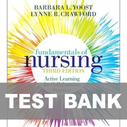 Fundamentals of Nursing Active Learning for Collaborative Practice 3rd Edition TEST BANK 9780323828093