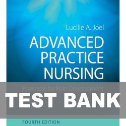 Advanced Practice Nursing Essentials for Role Development 4th Edition TEST BANK 9780803660441