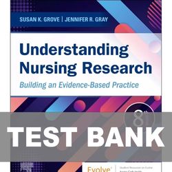 Understanding Nursing Research 8th Edition TEST BANK 9780323826419