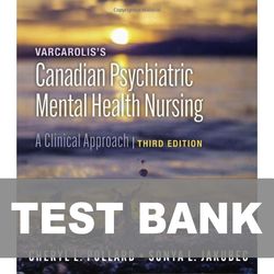 Varcarolis Canadian Psychiatric Mental Health Nursing 3rd Edition TEST BANK 9780323778794