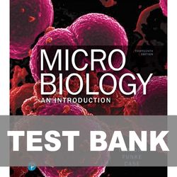 Microbiology An Introduction 13th Edition TEST BANK 9780134605180