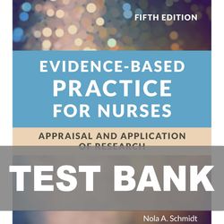 Evidence Based Practice for Nurses 5th Edition TEST BANK 9781284226324