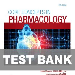 Core Concepts in Pharmacology 5th Edition TEST BANK 9780134514161