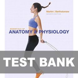 Essentials of Anatomy and Physiology 7th Edition TEST BANK 9780134098845