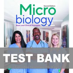Microbiology Basic and Clinical Principles 2nd Edition TEST BANK 9780137661619