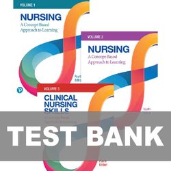 Nursing A Concept Based Approach to Learning Volume I II & III 4th Edition TEST BANK