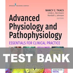 Advanced Physiology and Pathophysiology TEST BANK 9780826177070