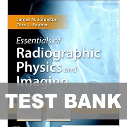 Essentials of Radiographic Physics and Imaging 3rd Edition TEST BANK 9780323566681