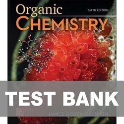Organic Chemistry 6th Edition Smith TEST BANK 9781260565843