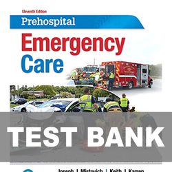 Prehospital Emergency Care 11th Edition TEST BANK 9780134704456