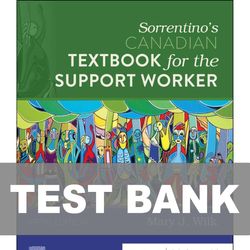 Sorrentinos Canadian Textbook for the Support Worker 5th Edition TEST BANK 9780323709392