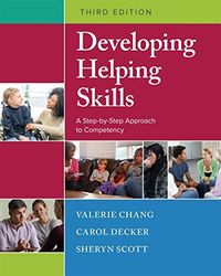 Developing Helping Skills: A Step-by-Step Approach to Competency 3rd Edition