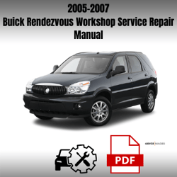 Buick Rendezvous 2005-2007 Workshop Service Repair Manual