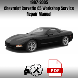 Chevrolet Corvette C5 1997-2005 Workshop Service Repair Manual