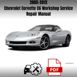 Chevrolet Corvette C6 2005-2012 Workshop Service Repair Manual