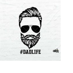 Beard Dad Life Svg File | DadLife Svg | Dad Svg | DadLife Clipart | Dad Png | Dad Shirt Png DXF Jpg Eps File for Cricut