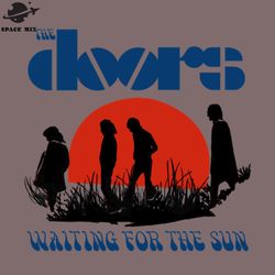 70s The Doors Waiting the sun PNG Design