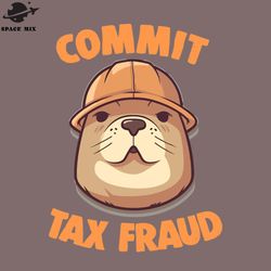 commit tax fraud beaver meme  png design