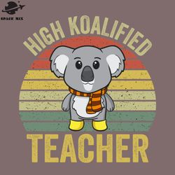 High Koalified Teacher PNG Design
