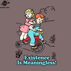 Existence Is Meaningless ihilist Statement Tee  PNG Design
