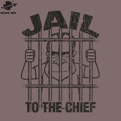 Jail to The Chief 1974 PNG Design