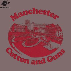 Manchester Cotton And uns Alan artridge Fan Quote  PNG Design