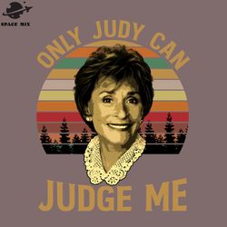 judy only judy can judge me vintage sunset png design