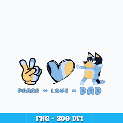 Bluey bandit piece love dad Png, Bluey cartoon Png, Cartoon svg, Logo design svg, Digital file png, Instant download.