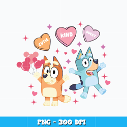 Bluey cutie kind and sweet valentine Png, bluey Png, Cartoon Png, Logo design Png, Digital file png, Instant download.