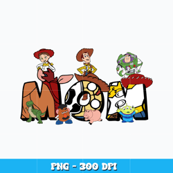 Mom toy story Png, toy story png, Disney Png, Cartoon png, Logo design Png, Digital file png, Instant download.