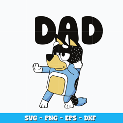 Bandit Heeler Dad svg, Bandit Heeler cartoon svg, cartoon svg, Logo design svg, Digital file svg, Instant Download.