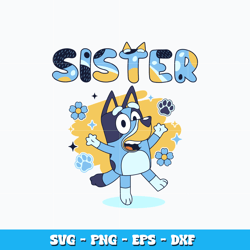 Bluey sister design svg, Bluey Bingo svg, cartoon svg, Logo design svg, Digital file svg, Instant Download.