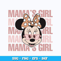 Quotes svg, Mama's girl svg, Disney Minnie head Svg, cartoon svg, logo design svg, digital file svg, Instant download.