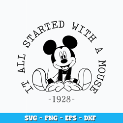 It all started with a mouse 1928 svg, Disney svg, Disney vacation svg, logo design svg, digital file, Instant download.