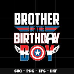 Brother of the birthday boy captain Svg, Captain america svg, Marvel svg, Svg design, cartoon svg, Instant download.