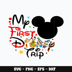 Mickey mouse head my first disney trip Svg, Mickey svg, Disney svg, Svg design, cartoon svg, Instant download.