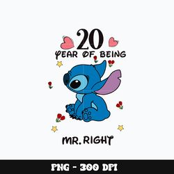 Stitch 20 years of being mr right Png, Stitch Png, Disney Png, Png design, cartoon Png, Instant download.