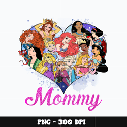 Princess disney love mommy Png, Disney princess Png, Disney Png, cartoon Png, Digital file png, Instant download.