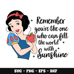 Snow white remember you're the one svg