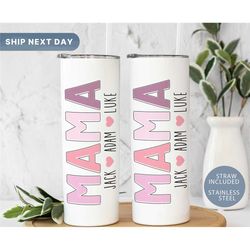 Mama Tumbler Custom Date  Personalized Mommy Tumbler  Tumbler for Mama  Mother's Day Gift  Mom Travel Mug Gift for Mommy