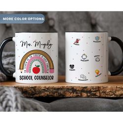 Custom Name Mug For School Counselor, To Teach Is To Touch A Life Forever Mug, Personalized Mug Gifts, Counselor Appreci