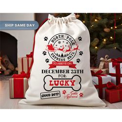 Dog Santa Sack, Personalized Dog Gift Bag, Custom Christmas Stocking Sack, (SP-11 Arrive)