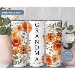 Grandma Est 2023 Tumbler  Floral Grandma Tumbler  Mother's Day Gift  Grandmom Travel Cup  Personalized Gift for Grammy (