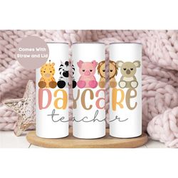 Daycare Teacher Tumbler, Daycare Teacher Gift,Teacher Appreciation Gift,Daycare Teacher Animals Tumbler Cup with Straw a