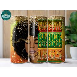 Black Freedom Tumbler For Women, Juneteenth Celebrate Tumbler, 1865 Juneteenth Flag Tumbler, Black Women Tumbler With St