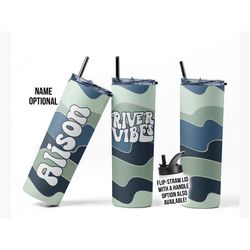 River Vibes Tumbler, Custom River Mug, River Vacation, Insulated River Vibes Tumbler, Personalized Family River Vacation