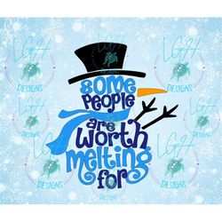 Some People Are Worth Melting Tumbler PNG,  Christmas Tumbler, Gifts Under 25,  Christmas PNG, Gift for Her, Gift for Hi