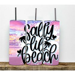 Salty Lil Beach Tumbler | Beach Tumbler |  Messy Bun  20 oz Skinny Tumbler | Bridal/Bachelorette Party, Gifts for Her, W