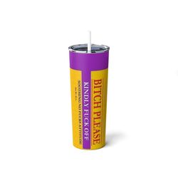 Bitch Please Chap Stick,Purple Sassy Funny Quote Cup,Humor Travel Mug,Sublimation Tumbler Humor Gift Skinny Steel Tumble